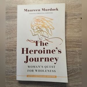 The Heroine's Journey Book By Maureen Murdock